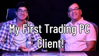 Lets Talk! My First Trading PC Build Client | 2 Years Later #sandeepmatai #mataitradinguniversity