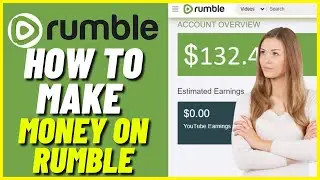 Rumble Tutorial For Beginners | How To Make Money On Rumble