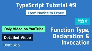 TypeScript Tutorial for Beginners in Hindi 2020 #9 | Function Type, Declaration & Invocation