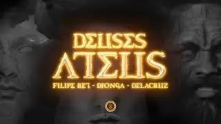 Deuses Ateus - Filipe Ret | Djonga | Delacruz (Prod. Jogzz)