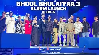 VLOG 5: Exclusive Moments from the Bhool Bhulaiyaa 3 Album Launch | #TrulyKonnected | Tulsi Kumar