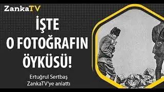 İşte O Fotoğrafın Öyküsü! 26 Ağustos 1922 Afyon Kocatepe Hattı | Atatürk | Etem Tem | Nazım Hikmet