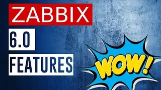 Zabbix 6.0 LTS Roadmap and Features