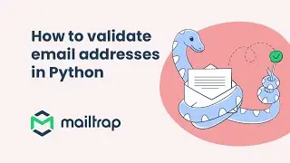 Email Validation in Python - Tutorial by Mailtrap