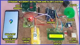 DYNAMIC ACCIDENT DETECTION AND ALERT SYSTEM USING ARDUINO