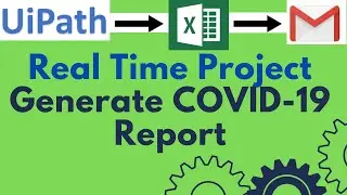 UiPath Tutorial 10 - Real Time Project in UiPath | Data Scraping | Send Email with Attachment
