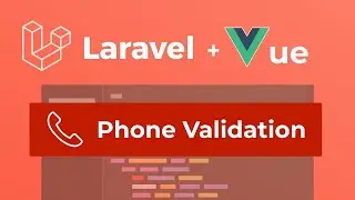 Phone Number Formatting in Laravel and Vue