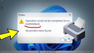 Fix Operation could not be completed error 0x00000bc4 No printers were found in Windows 11 / 10 🖨️✅