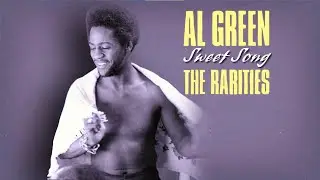 Al Green — Sweet Song (Official Audio)