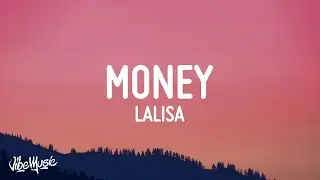 LISA - MONEY (Lyrics)