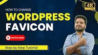 How to Change Favicon in WordPress | Edit WordPress Site Icon Easily Step by Step Tutorial