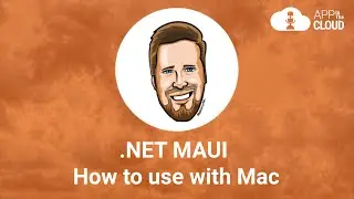 .NET MAUI - How to use with Mac