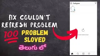 How to Fix could not Refresh Feed Instagram |in Telugu| 2020