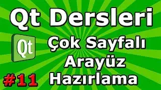 Qt dersleri #11 Çok Sayfalı Arayüz Hazırlama