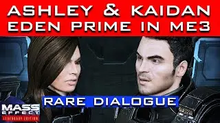 RARE Mass Effect 3 Dialogue - Ashley and Kaidan Return to Eden Prime