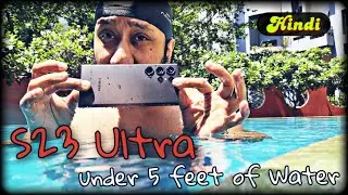 Samsung Galaxy S23 Ultra - Water Test in the Swimming Pool & Steam Room (Hindi)