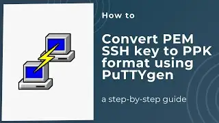 How to convert PEM SSH key to PPK format using PuTTYgen