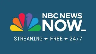 LIVE: NBC News NOW - Aug. 30