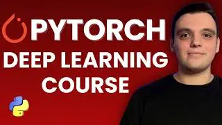 PyTorch Course for Beginners: Practical Deep Learning Tutorial with Python