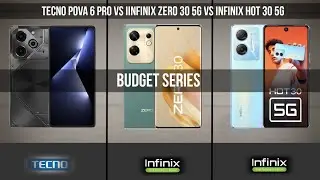 Tecno Pova 6 Pro 5g Vs Infinix Zero 30 5g  Vs Infinix Hot 30 5g