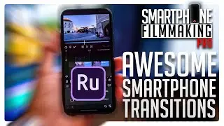 How to Create Awesome Transitions on your Phone using Premiere Rush