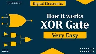 XOR gate : truth table, equation, construction and working | Logic Gate : XOR Gate