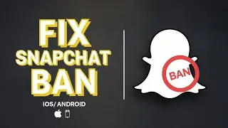 How to Fix Snapchat Device Ban on iOS/Android (2024) | Solve Snapchat Device Ban