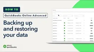 How to backup and restore your data in QuickBooks Online Advanced