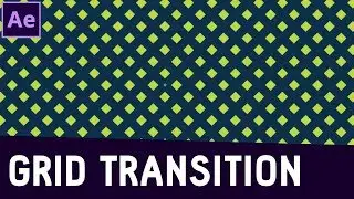 Tutorial 10: Transition with Grid Effect in After Effects ✔