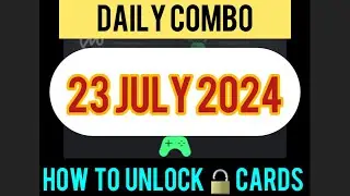 Hamster Kombat Daily Combo | How to Unlock Locked Cards + Daily Combo: 23  July 2024