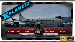 X-Plane 12 in 4K | ZIBO 737 | The Life of a Virtual Airline Pilot | SE05 EP15 | KCID to KSGF