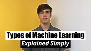 Types of Machine Learning: Explained Simply