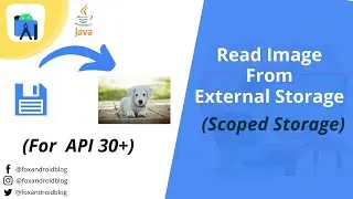 Read Image From External Storage API 30+ using Java || Scoped Storage android Q R || Android Studio
