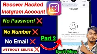 How to Recover Instagram Hacked account without Email and Phone number 2024 | Instagram Id hack ?