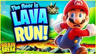 Super Mario Run 🔥 The Floor is Lava 🔥 Spring Brain Break Chase 🔥 Just Dance 🔥 Matthew Wood