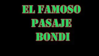 El famoso pasaje Bondi / relato Pacho Saravia / entrevista Sandra Mantilla