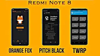 Install OrangeFox, PitchBlack and TWRP Recovery On Redmi Note 8