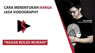 Apa Saja Pertimbangan dalam Menentukan Harga Jasa Videography?