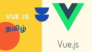 Vue JS in Tamil beginner tutorial