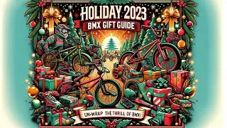 BMX Holiday GIFT GUIDE! Get Rad, Not Sad! For Old School and Big Bike BMX Fans