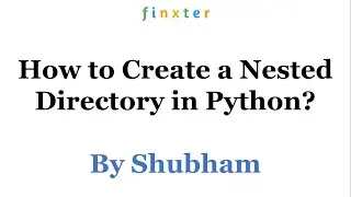 How to Create a Nested Directory in Python?