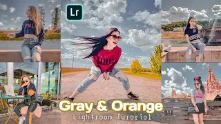 Preset Lightroom Keren 2020 Gray & Orange | Tutorial Edit Foto Lightroom mobile