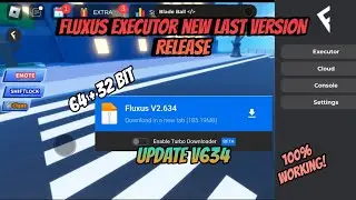 [NEW] FLUXUS EXECUTOR LASTEST VERSION V634 | NO LAG | FLUXUS EXECUTOR MOBILE ROBLOX