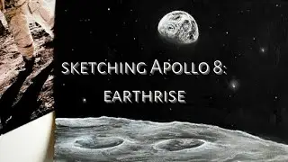 Charcoal Sketch of Apollo 8: Earthrise Image / Space Aesthetic