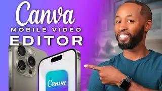 FULL Beginners Guide to Canva's Mobile Video Editor