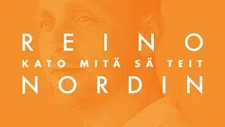 Reino Nordin - Kato mitä sä teit (Vain elämää - kausi 11)