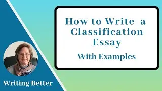 How to Write a Classification Essay (with examples)