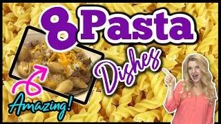 Amazing PASTA RECIPES you will make Again and Again! | Quick and Easy PASTA DISHES  you will LOVE!