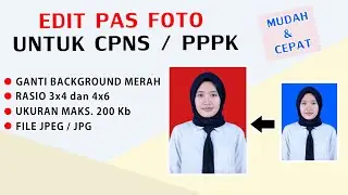 Cara Mengubah Background & Ukuran Pas Foto untuk Syarat CPNS / PPPK