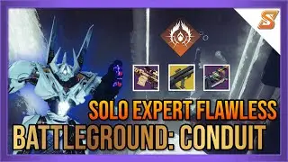 EXPERT SOLO FLAWLESS BATTLEGROUND:CONDUIT| DESTINY 2